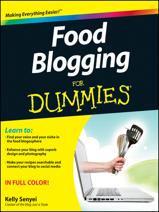 Title details for Food Blogging For Dummies by Kelly Senyei - Available